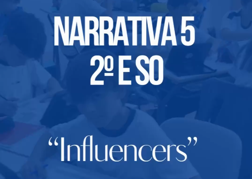 Narrativa NCA 2ºESO: Influencers